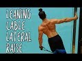 KILLER shoulder workout for mass - leaning cable lateral raise