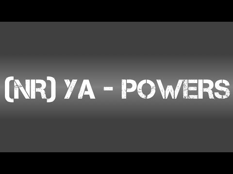 (NR) YA - POWERS (LYRICS VIDEO) | PRESSPLAY