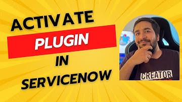Unlock the Mystery of ServiceNow: Activate a Plugin in Minutes!