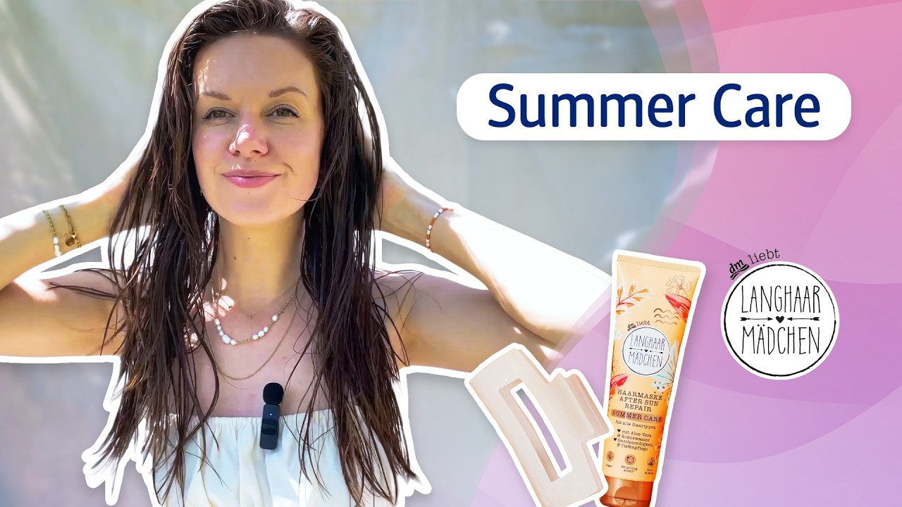 Langhaarmädchen Summer Care: Die Essentials für strahlendes Haar im Sommer