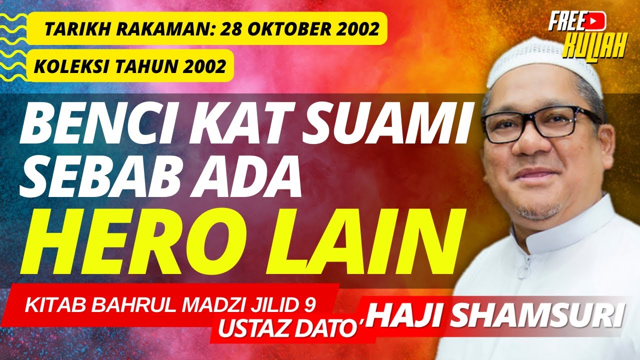 Aku Tak Peduli, Aku Masuk Neraka Pun Tak Apa - Ustaz Shamsuri Haji Ahmad