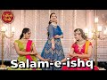 Salam-E-Ishq Meri Jaan | Muqaddar Ka Sikandar || Ft. Samiksha, Radhika &amp; Anushka | By KathakBeats