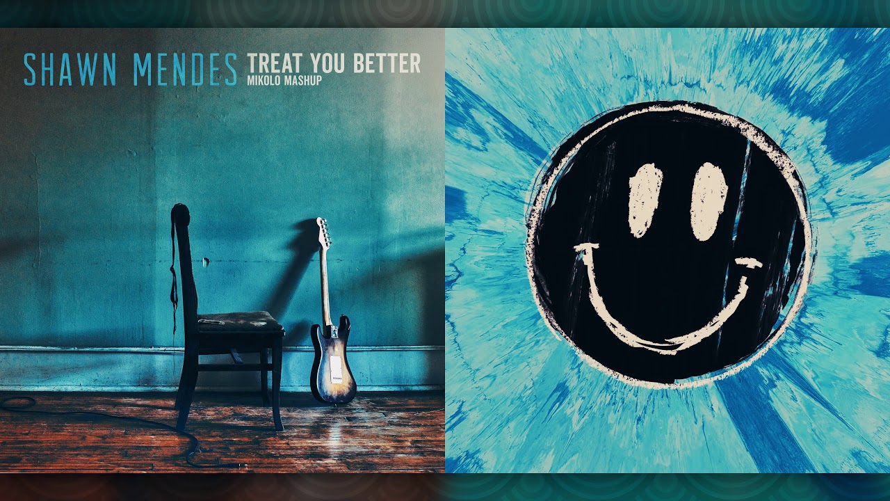 Shawn Mendes vs. Ed Sheeran - Treat You Better / Happier (Mashup) 