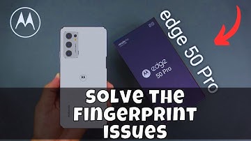 Motorola Edge 50 Pro Fingerprint Sensor Not Working issue || How to solve the fingerprint issues