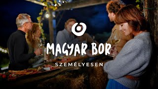 Magyar Bor Személyesen - Tájak, Borok, Legendák - És Te Személyesen