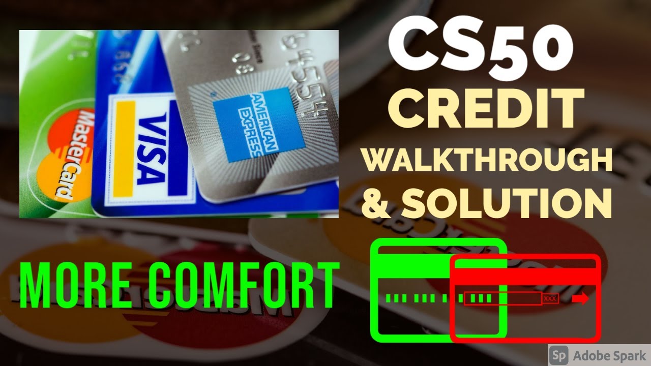 CS50 Credit (more comfort) walkthrough & solution