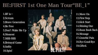 #ビーファースト 【作業用】BE:FIRST 1st One Man Tour 'BE_1“ メドレー