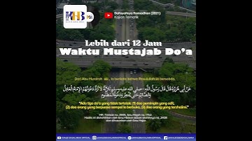 Lebih dari 12 Jam Waktu Mustajab Do