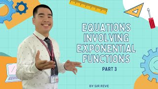 Week 7 - Exponential Equation 3