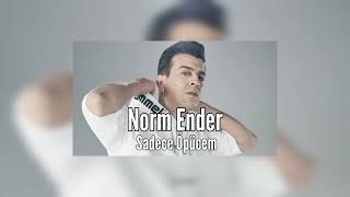 Norm Ender - Sadece Öpücem [Bass Boosted] Resimi