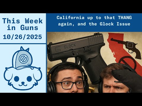 This Week In Guns 10/26/2025: Glock Rumors & Supreme Court Gun Rights Updates