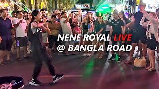 Nene Royal LIVE Part 1 @ Bangla Walking Street