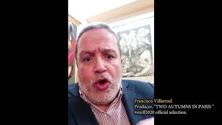ENIFF 2020 FILMMAKER SHOUT OUT   Francisco Villarroel, TWO AUTUMNS IN PARIS