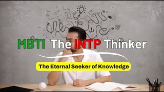 MBTI Series: INTP – The Thinker | Curious Minds That Question Everything #psychology #coaching
