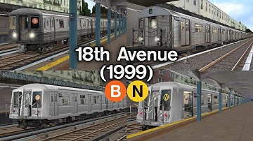 OpenBVE Virtual Railfanning: B and N Trains at 18th Avenue (1999)
