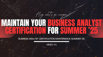 🌟 Maintain Your Salesforce Business Analyst Certification for Summer ’25 🌟 Complete Guide