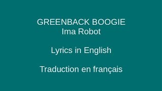 GREENBACK BOOGIE - Ima Robot - Lyrics & Traduction en français