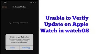 watchOS 9/8: Unable to Verify Update You are Not Connected to the Internet on Apple Watch