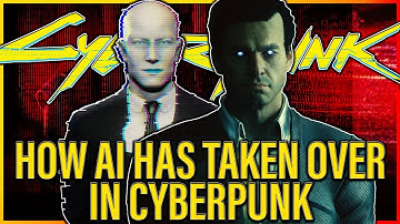 Hoe AI de overhand heeft genomen in Cyberpunk | VOLLEDIGE Cyberpunk-lore