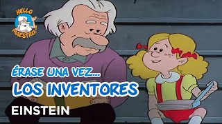 Erase Una Vez... Los inventores - Einstein