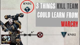 3 Things Kill Team Could Learn From Warcry