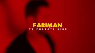 Fariman ye forsate dige