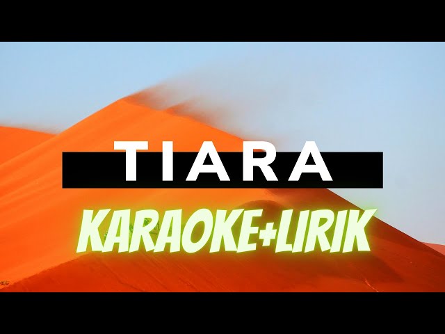 Karaoke lagu koplo Tiara | karaoke+lirik | Karaokean lah class=