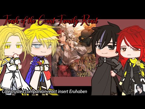 Trash Of The Count Family React Cale Trusted Companion React 900 Subs Special