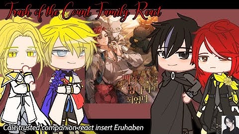 Trash of the Count Family React || Cale trusted companion react || 900+ subs special 🎉