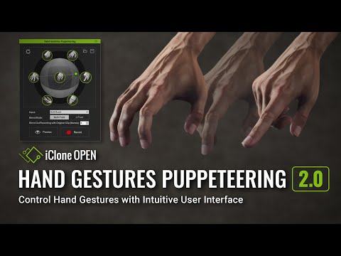 Hand Gesture Puppeteering v2.0 - iClone Python Plugin (FREE)