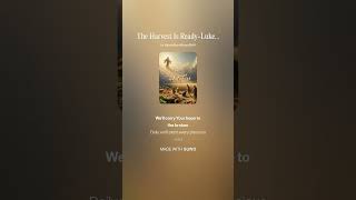 The Harvest Is Ready Luke 10 2