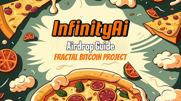 InfinityAi Airdrop Guide | Fractal Bitcoin Dapp | No Investment