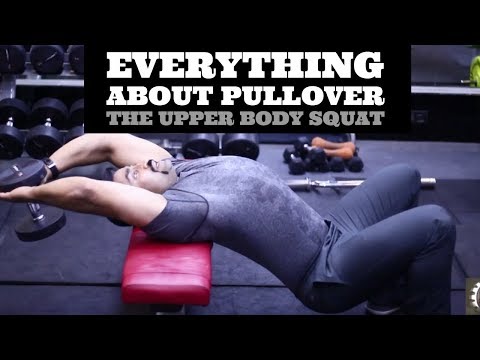 How & Why you should do the Pullovers - the old-school favourite ??