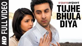 Tujhe Bhula Diya - Video Song | Mohit Chauhan | Vishal-Shekhar | Ranbir Kapoor, Priyanka Chopra