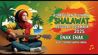 🌿 Kumpulan Sholawat Reggae Viral Terbaru | Alunan Religi Menenangkan Jiwa & Menyentuh Hati 🌸