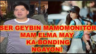 Ser Geybin Mamomonitor Mam Elma May Ka Bonding Ngayon