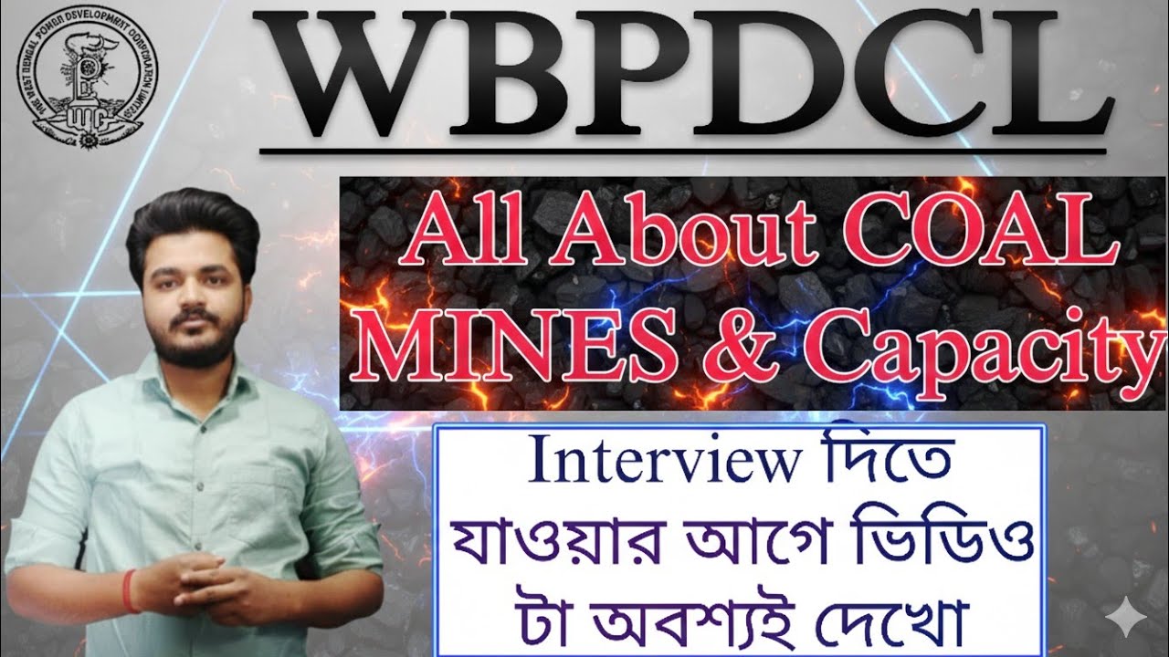 WBPDCL Coal Mines | ALL About WBPDCL Coal Mines & Capacity 