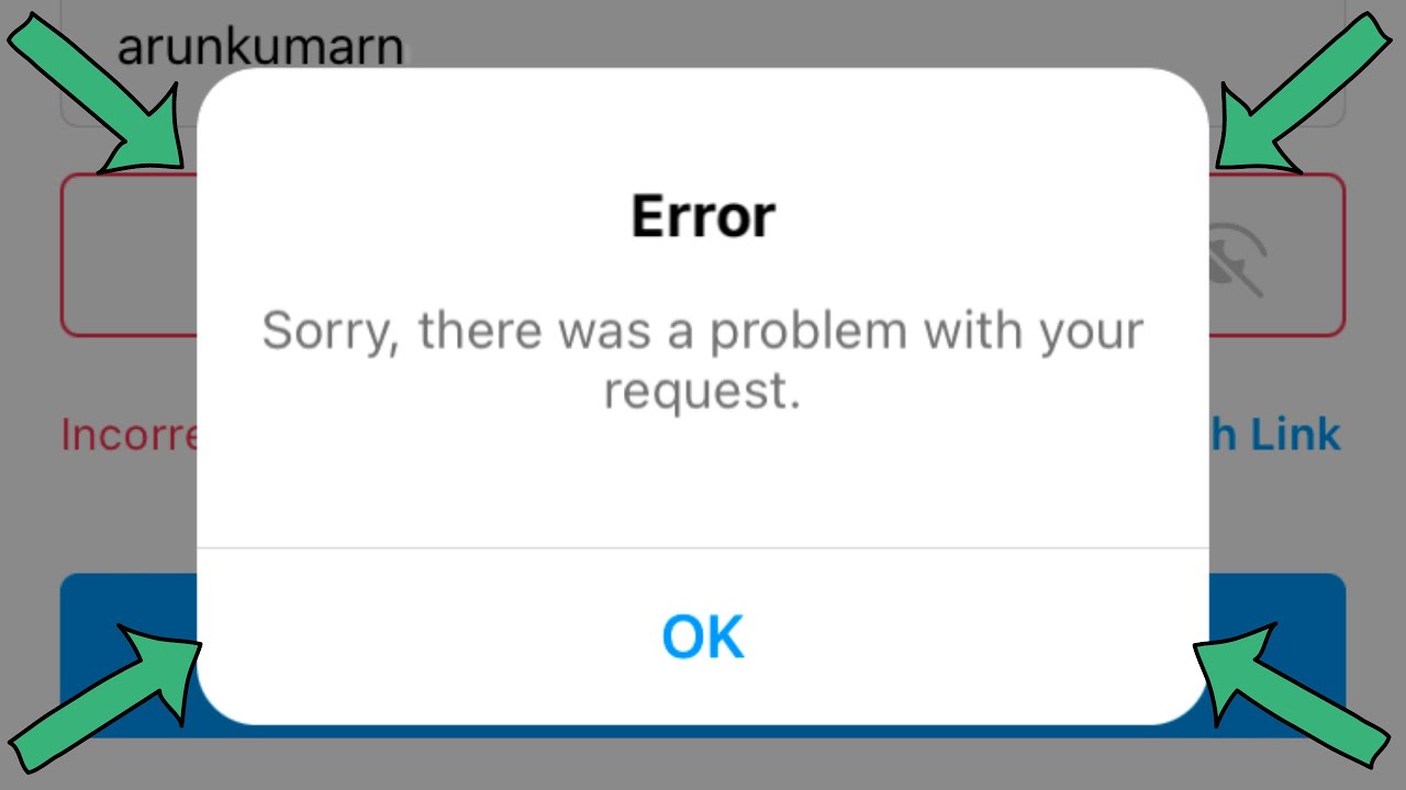 Why is Instagram not logging sorry there was a problem with your request?