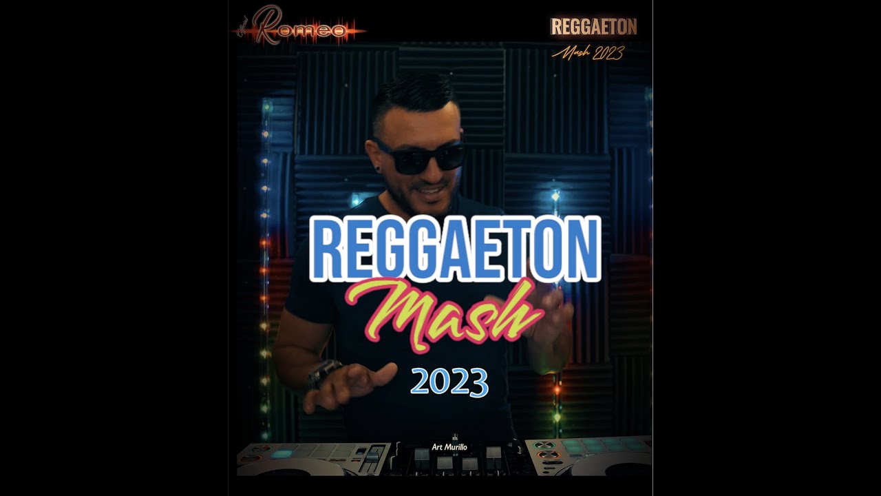 Reggaeton Mash 2023 Final 