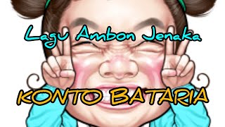 Download Lagu Konto Bataria // Lagu Ambon Jenaka MP3