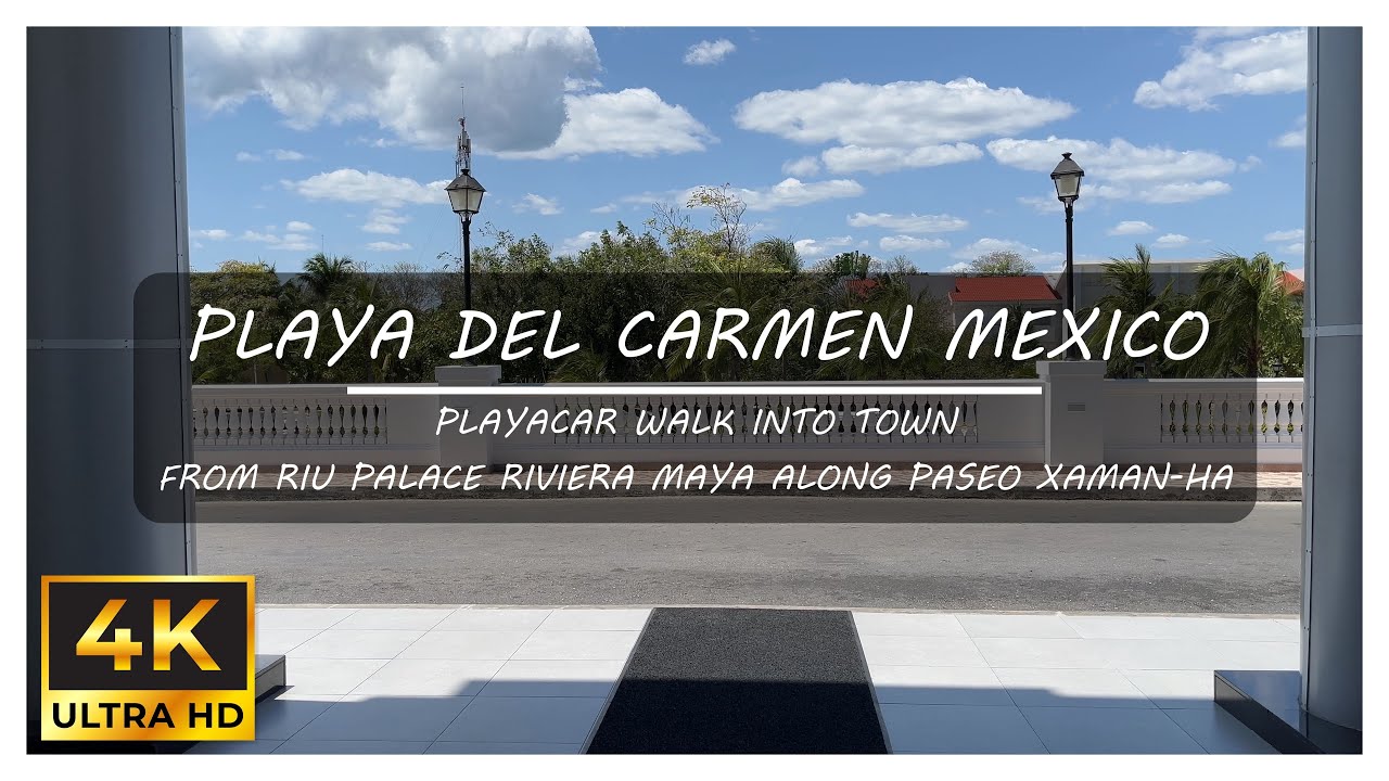 Playa Del Carmen - Riu Palace Riviera Maya - walk into town along Paseo Xaman-Ha to Fifth Avenue.