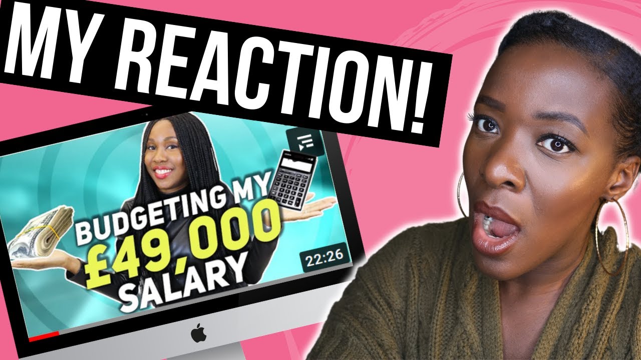 REACTION: HOW I BUDGET MY £49,000 YEARLY SALARY (Step-By-Step) In 2021