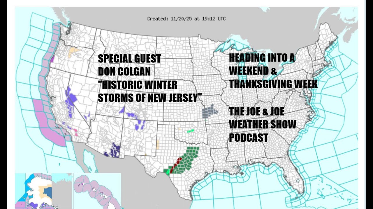 Joe & Joe Weather Show Guest Don Colgan "Historic Winter Storms of New Jersey" Plus Weekend Forecast