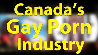 Rainbow Country - Canada's Gay Porn Industry