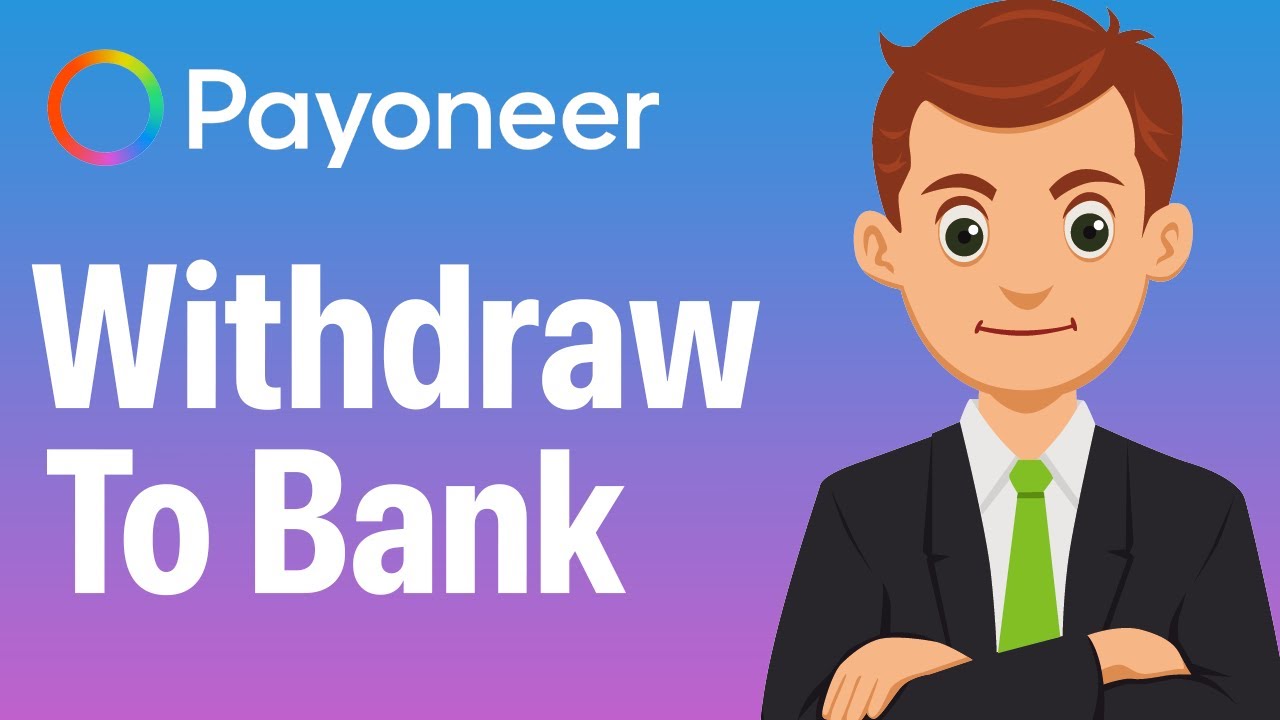How To Easily Withdraw Money From Payoneer To Your Local Bank Account ...
