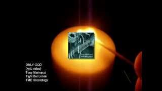 Only God (lyrics)