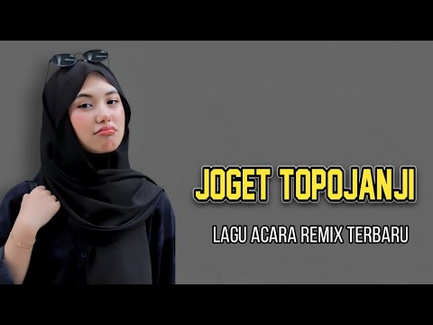 JOGET TOPOJANJI °° Lagu Acara Remix Terbaru ( Arjhun Kantiper ) BRANTAZ SOUND 💥