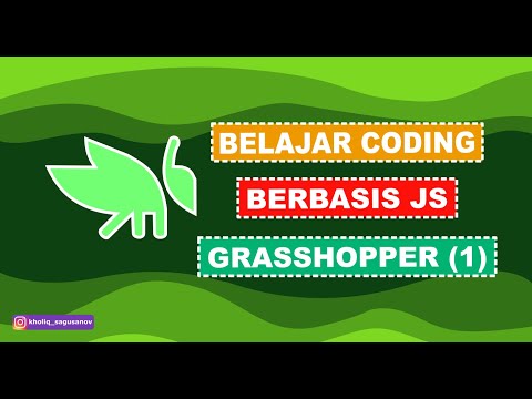 Belajar Coding Berbasis Java Script dengan Grasshopper (1)