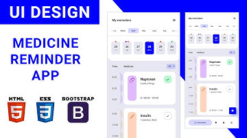 Mobile App UI Design Tutorial - Medicine Reminder App | HTML CSS BOOTSTRAP Speed Coding