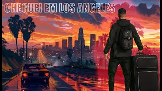 Gta V Vida De Jovem - Cheguei Em Los Angeles, Tenho Que Começa Minha Nova História -